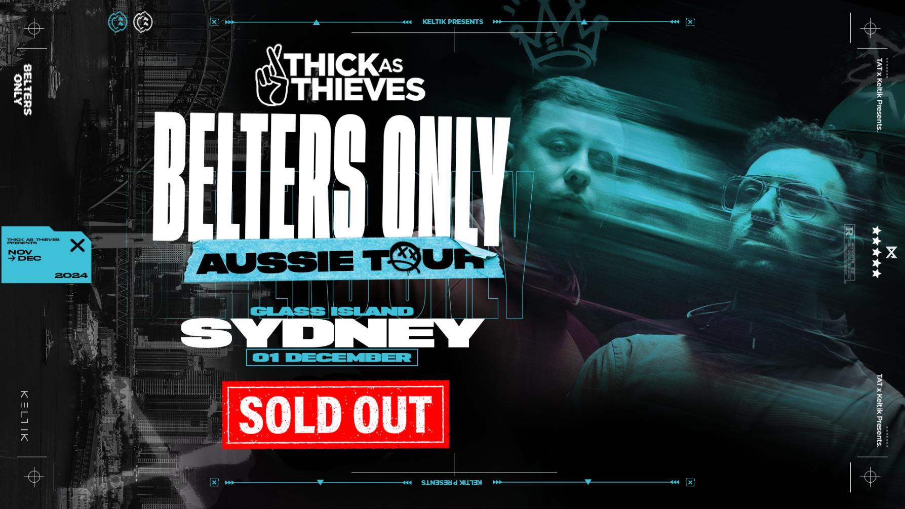 Belters Only (IE) - Glass Island, Sydney (Sold Out)