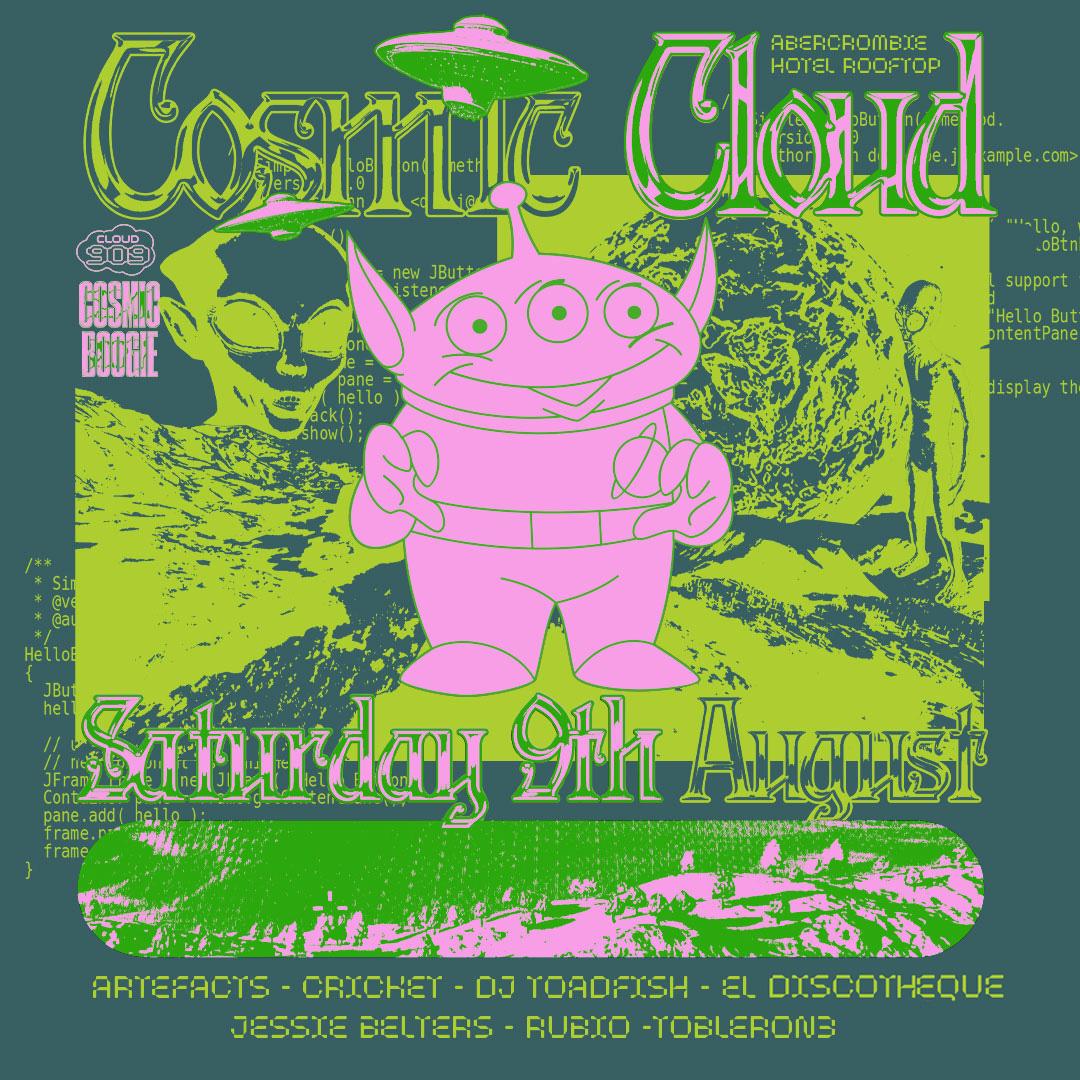 Cosmic Boogie & Cloud 909 present; Cosmic Cloud