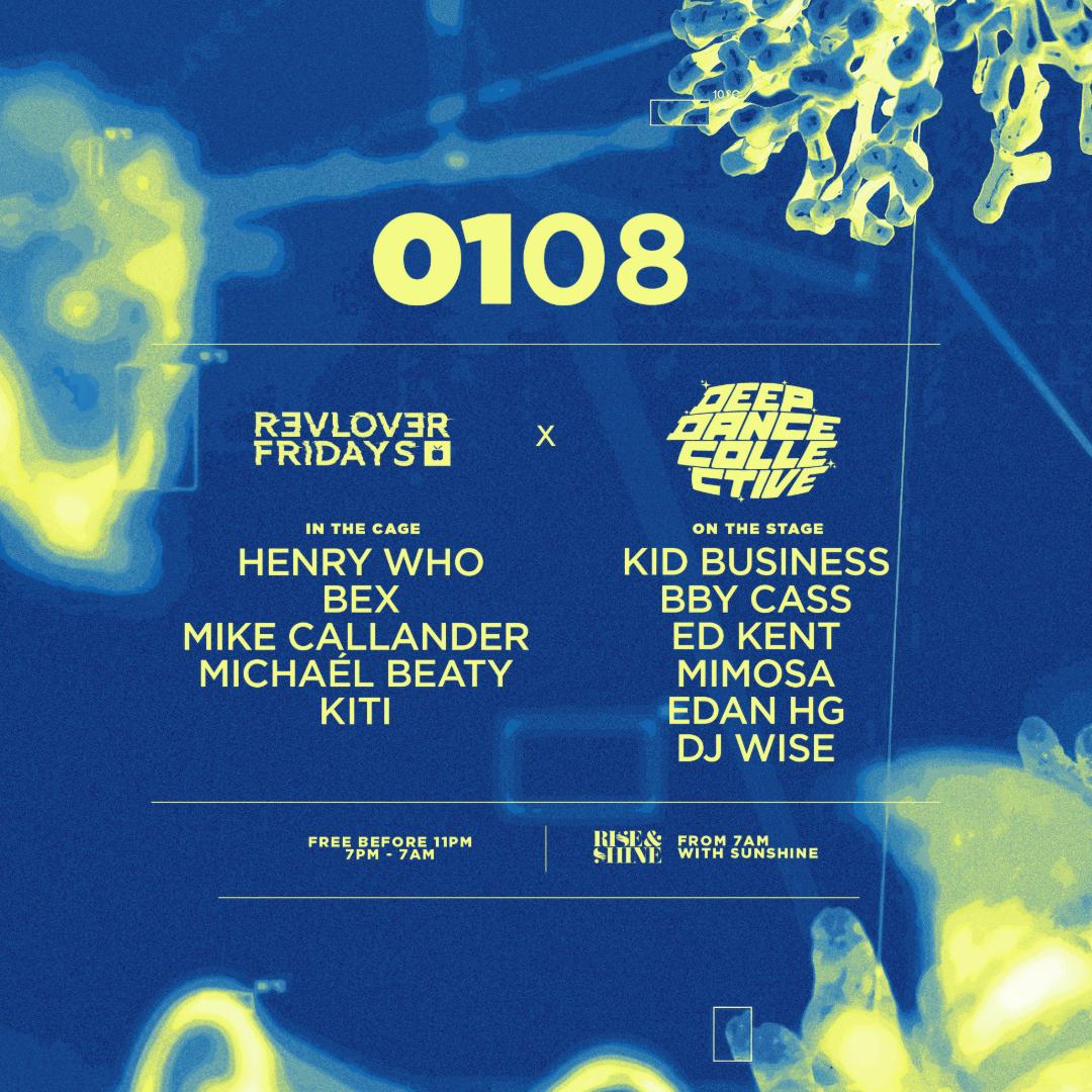 Deep Dance Collective x Revolver Fridays