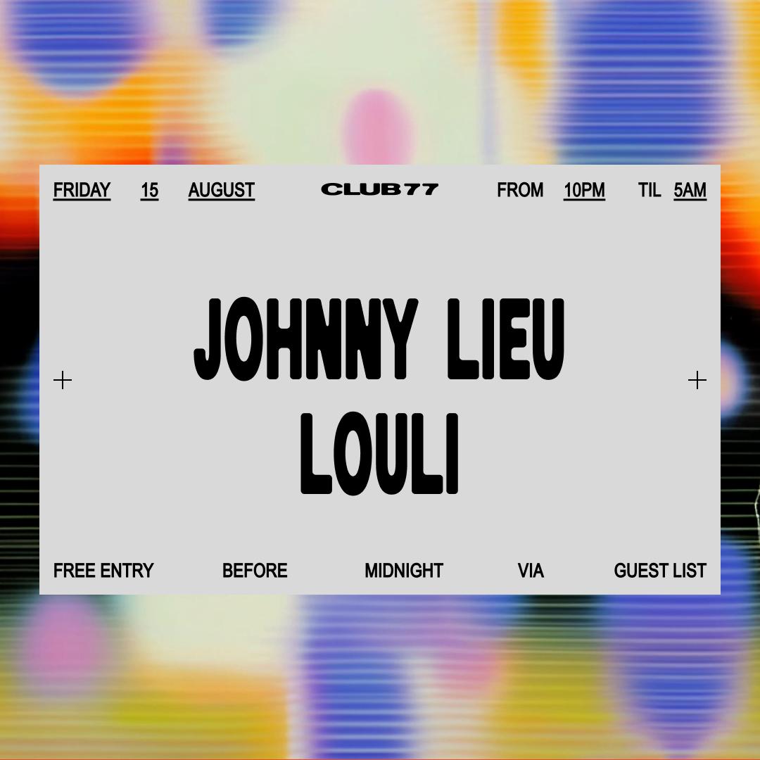 Fridays at 77: Johnny Lieu, louli