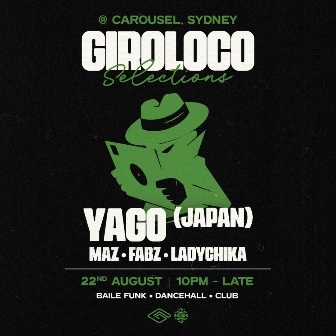 \\ Giroloco Selections | Yago | Friday 22nd August //