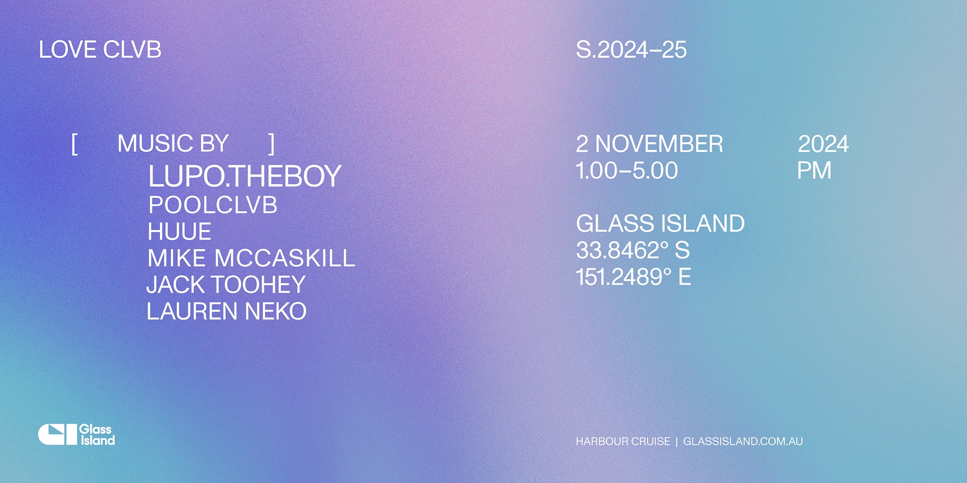 LUPO.THEBOY Single Launch @ LOVECLVB on Glass Island