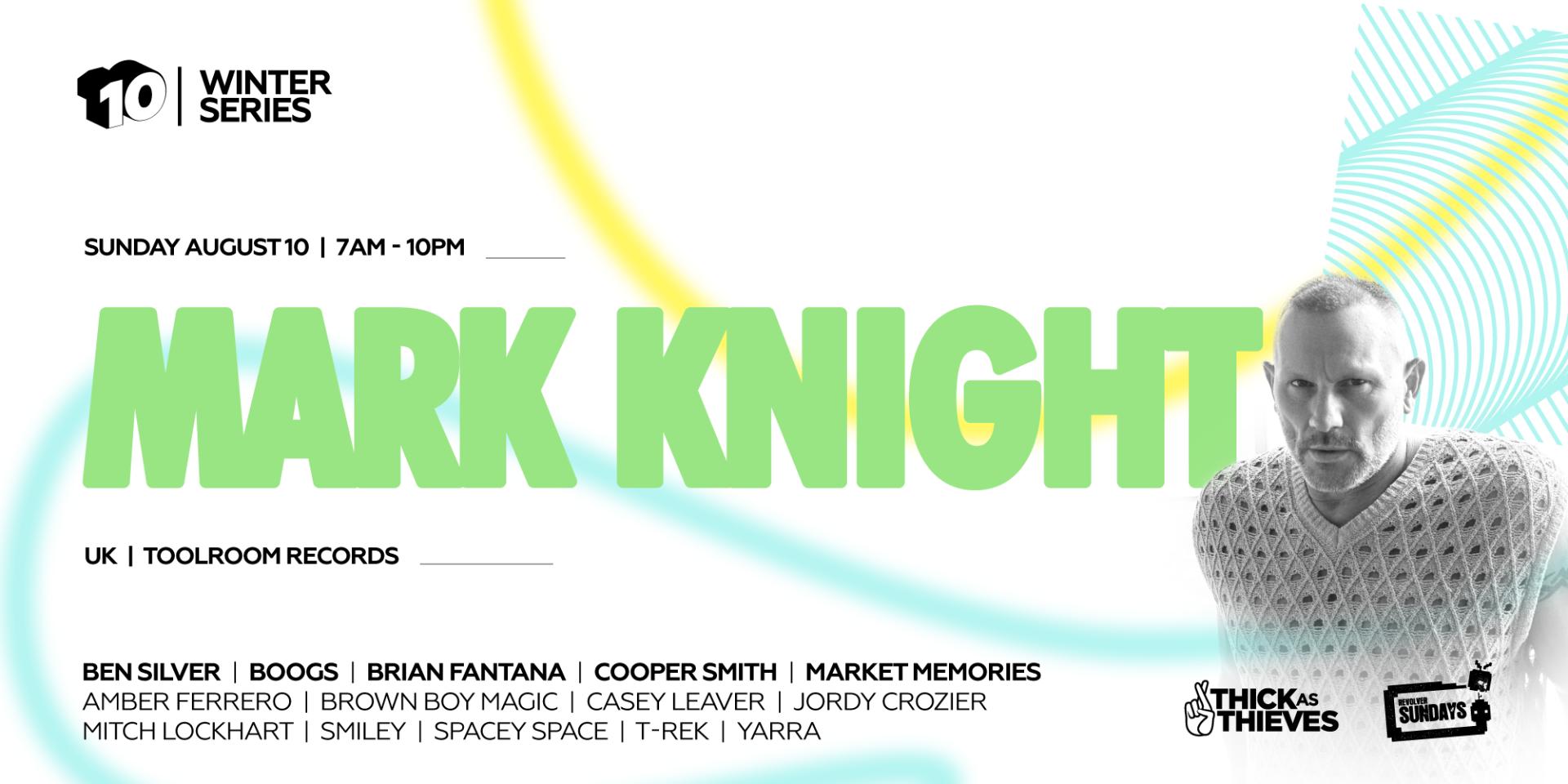 Mark Knight (UK) | Winter Series pres by. Thick as Thieves
